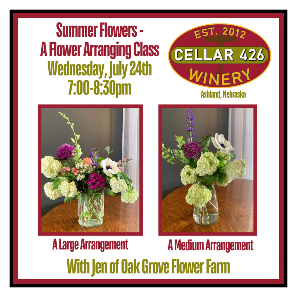Summer Flowers A Flower Arranging Class Cellar 426 Vineyard